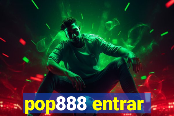 pop888 entrar